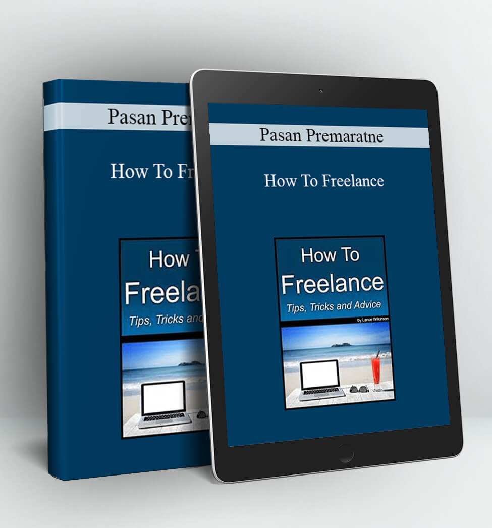 How To Freelance - Pasan Premaratne