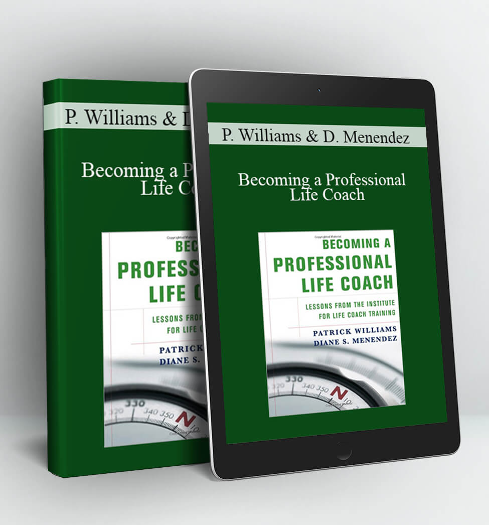 Becoming a Professional Life Coach - Patrick Williams and Diane Menendez