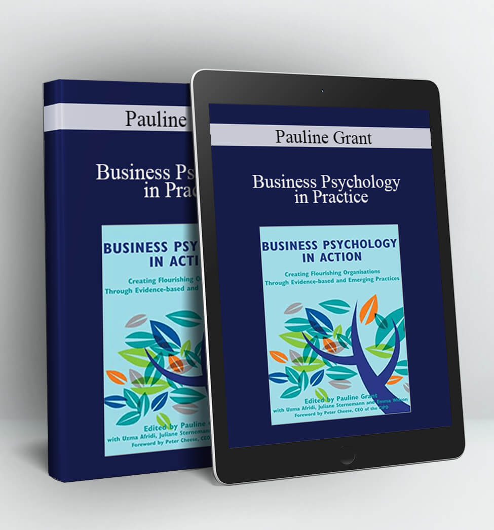 Business Psychology in Practice - Pauline Grant
