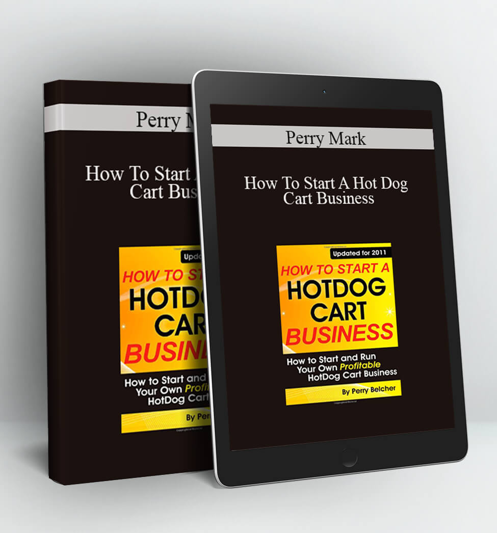 How To Start A Hot Dog Cart Business - Perry Mark