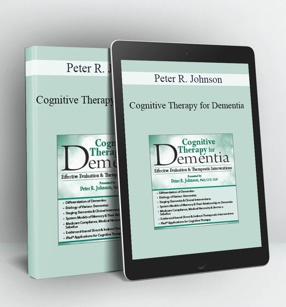 Cognitive Therapy for Dementia - Peter R. Johnson