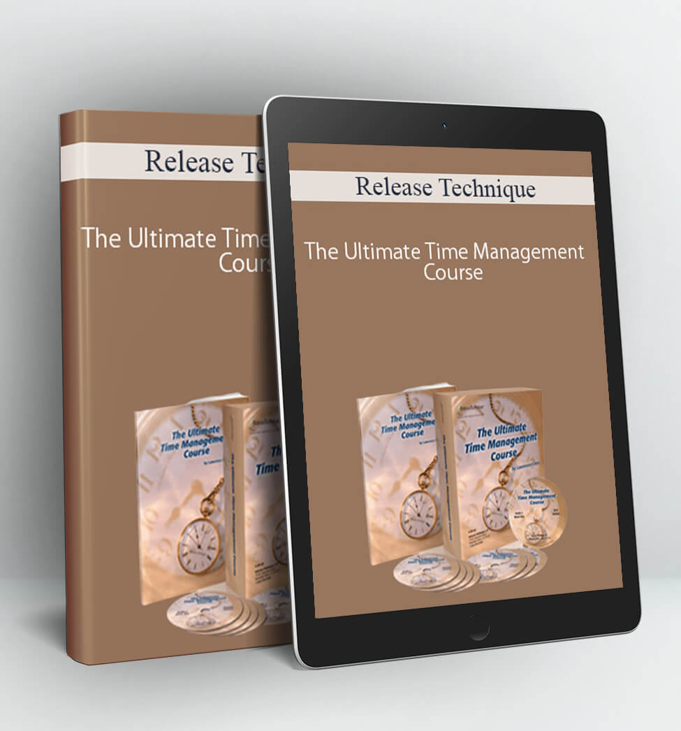 Release Technique - The Ultimate Time Management Course