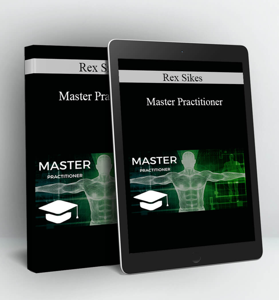 Master Practitioner - Rex Sikes