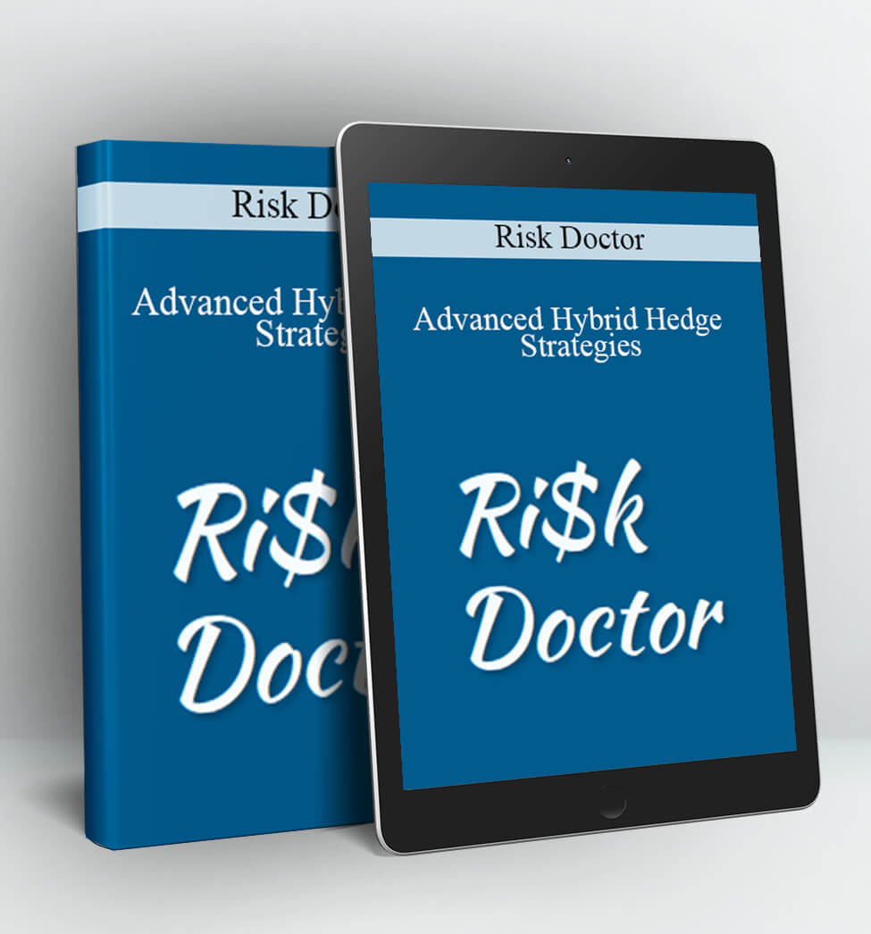 Advanced Hybrid Hedge Strategies - Risk Doctor