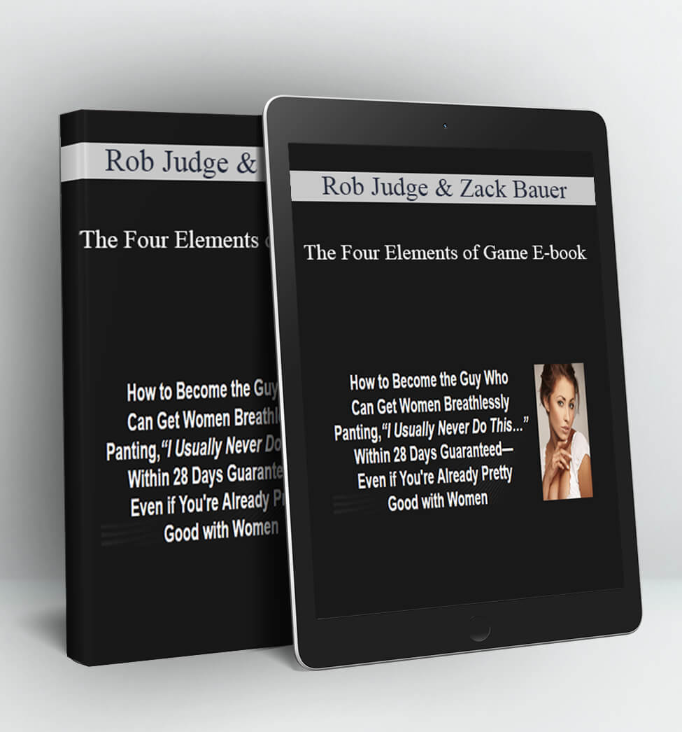 The Four Elements of Game E-book - Rob Judge & Zack Bauer