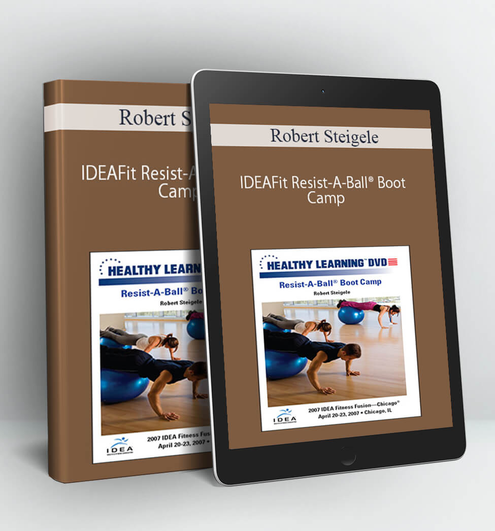 IDEAFit Resist-A-Ball® Boot Camp - Robert Steigele