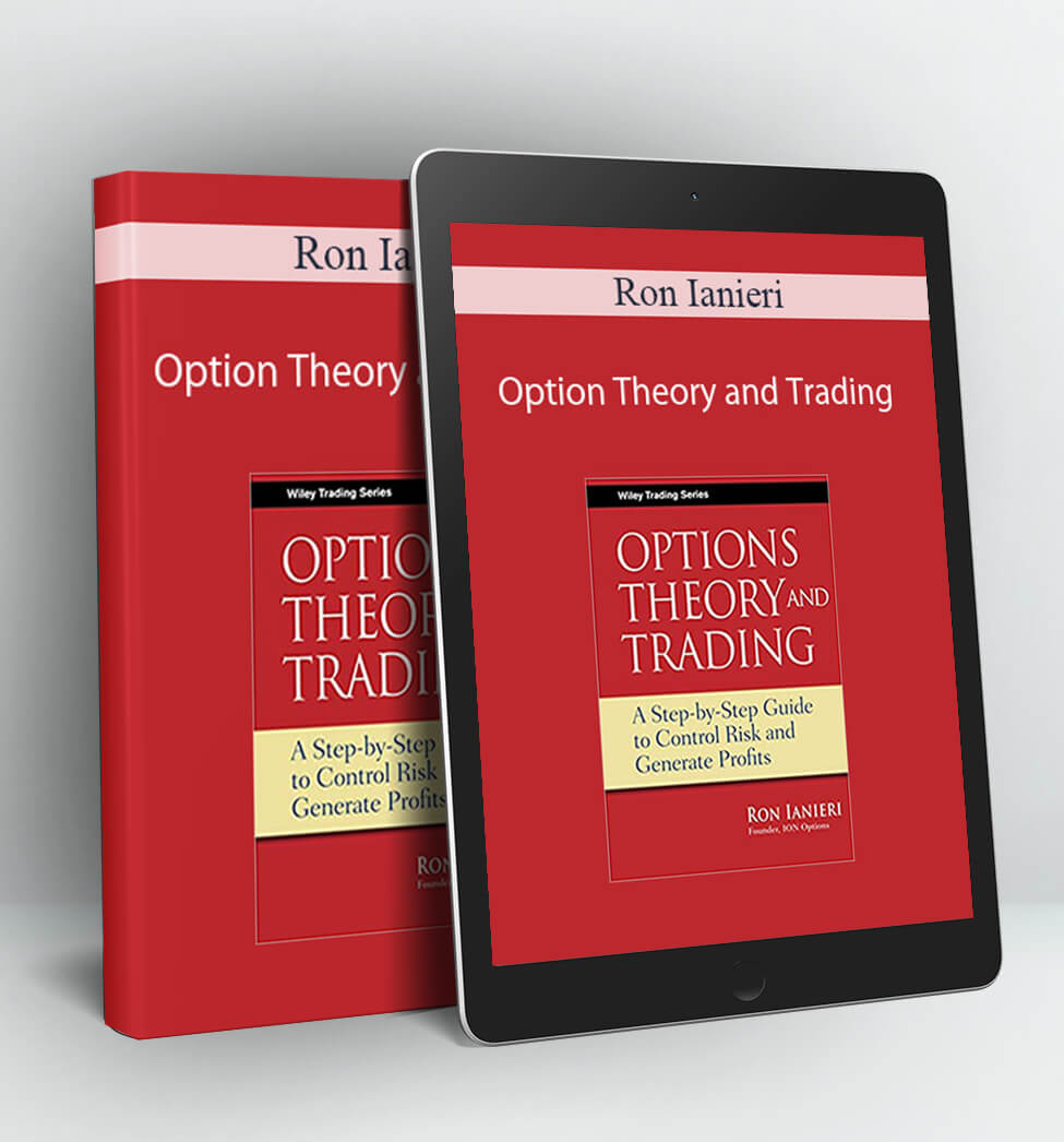 Option Theory and Trading - Ron Ianieri