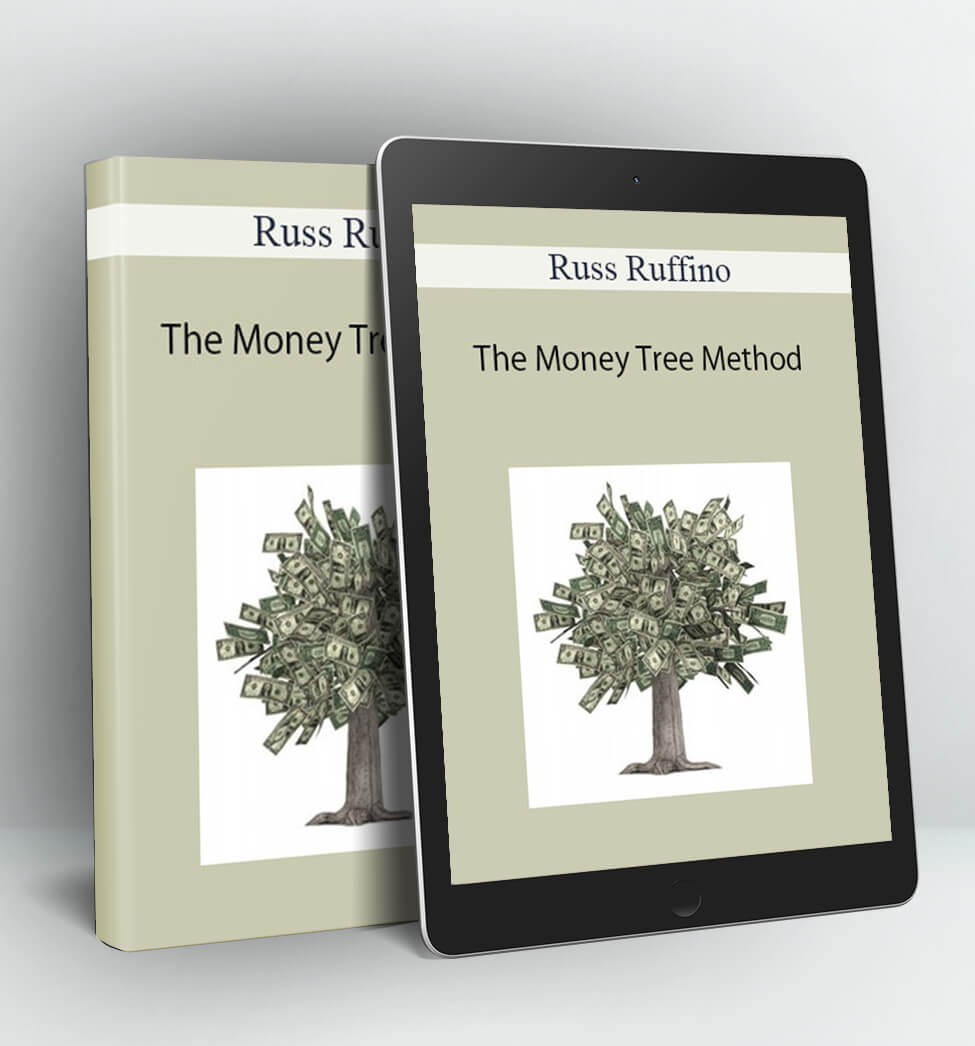 The Money Tree Method - Russ Ruffino