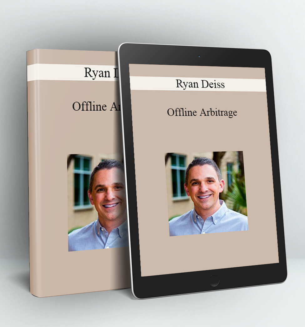 Offline Arbitrage - Ryan Deiss