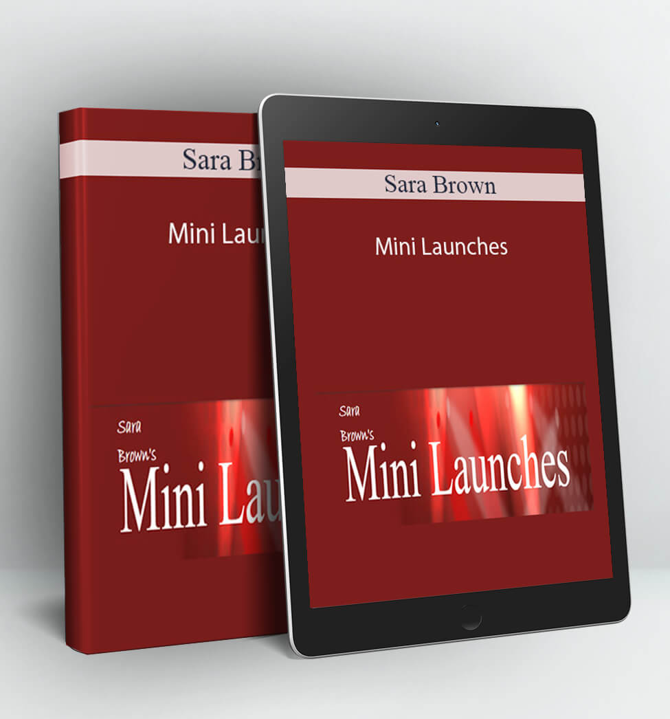 Mini Launches - Sara Brown