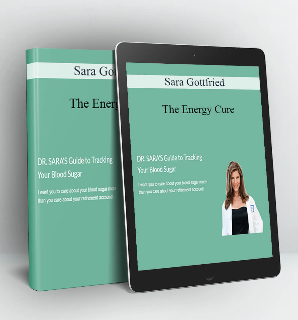 The Energy Cure - Sara Gottfried