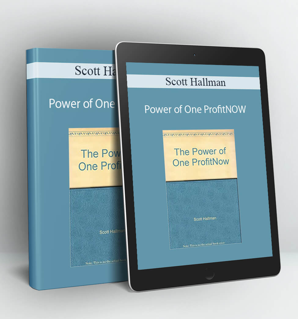 Power of One ProfitNOW - Scott Hallman