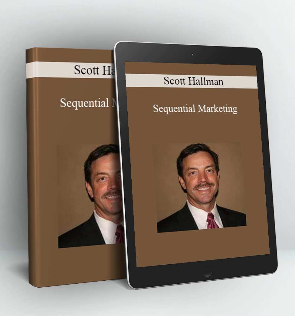 Sequential Marketing - Scott Hallman