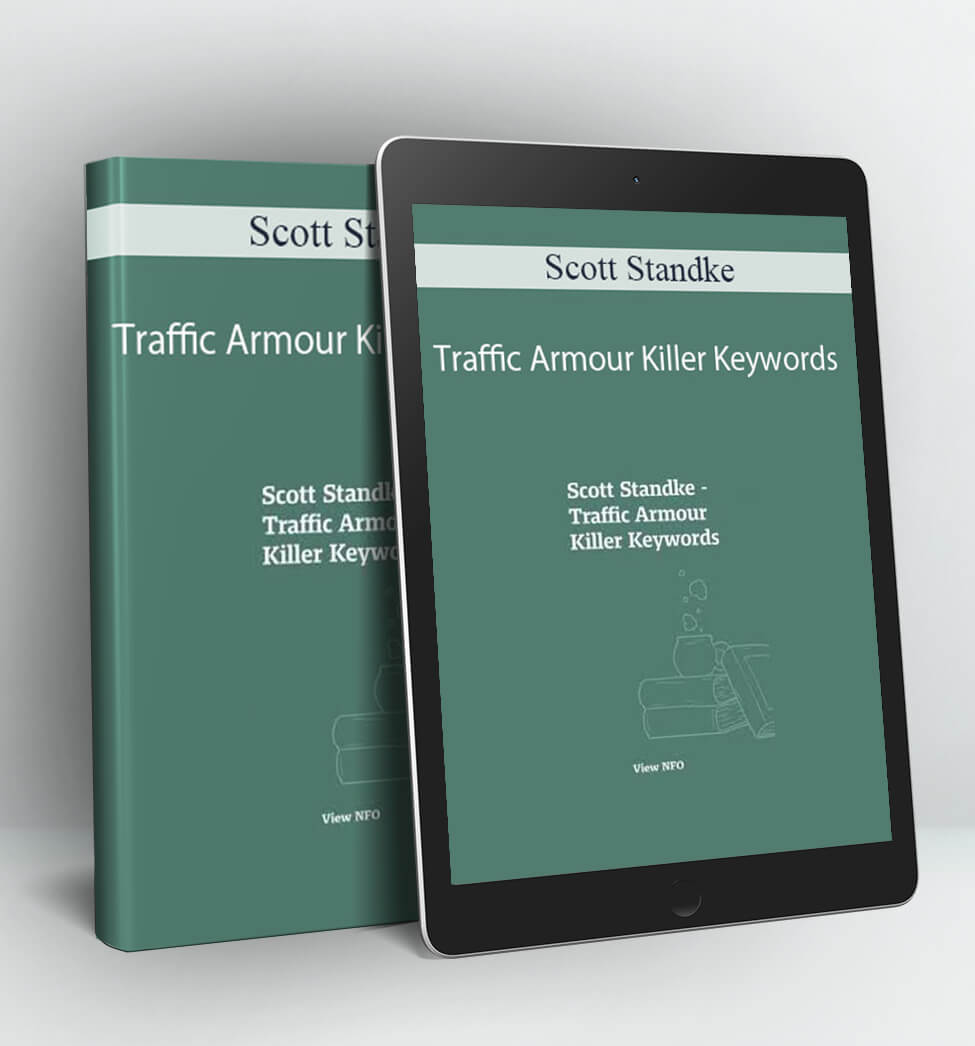 Traffic Armour Killer Keywords - Scott Standke