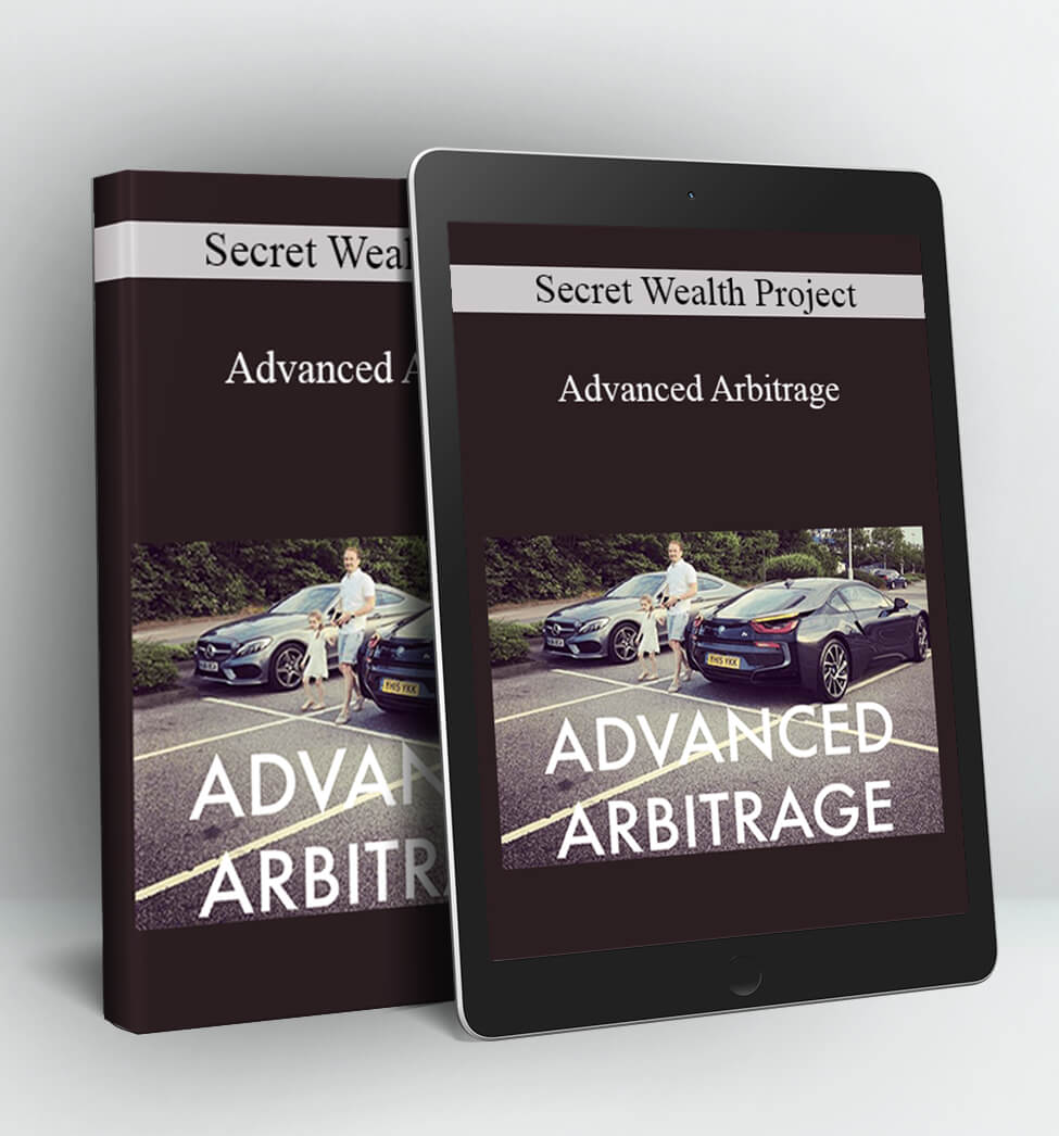 Secret Wealth Project - Advanced Arbitrage