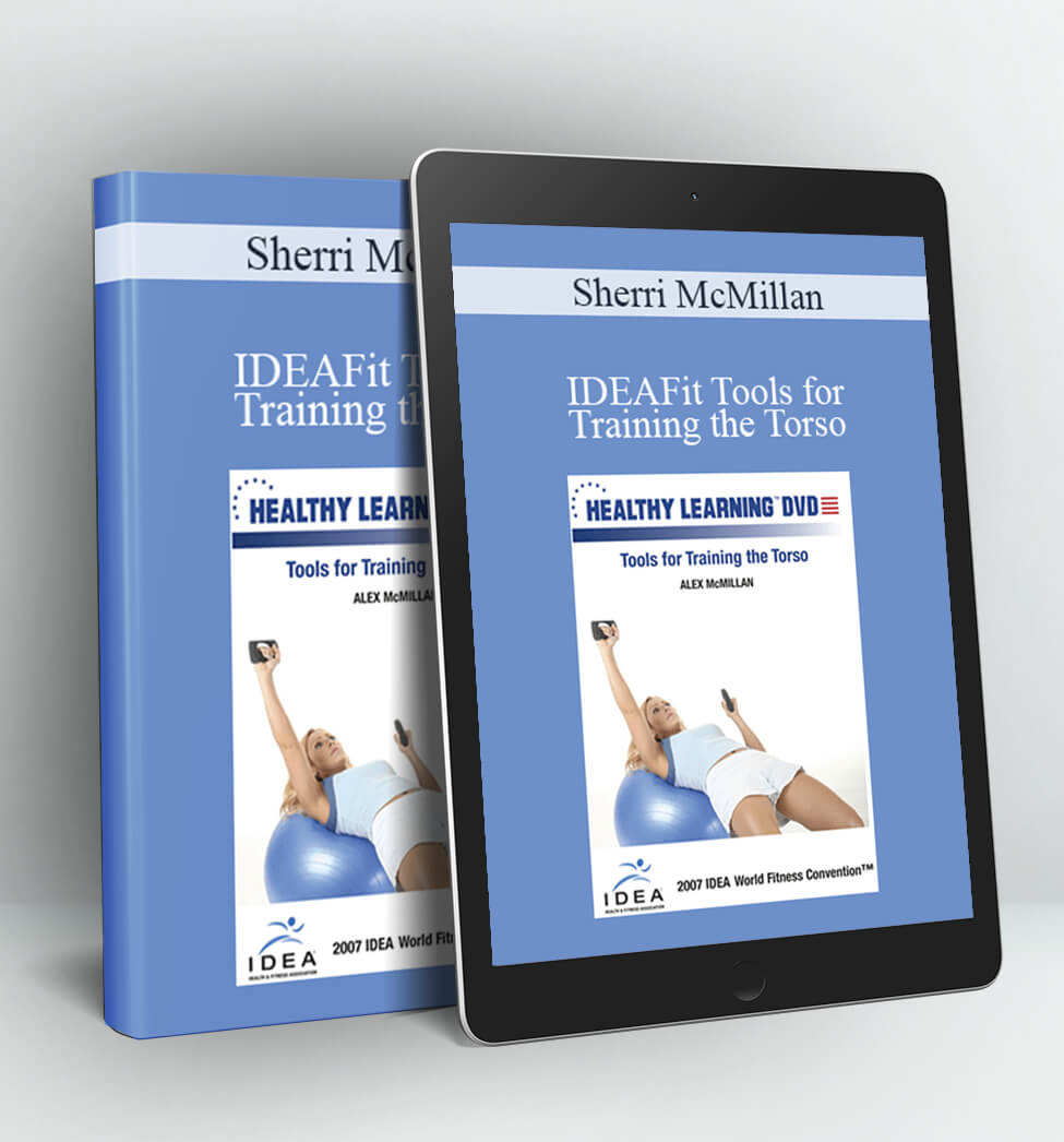 IDEAFit Tools for Training the Torso - Sherri McMillan