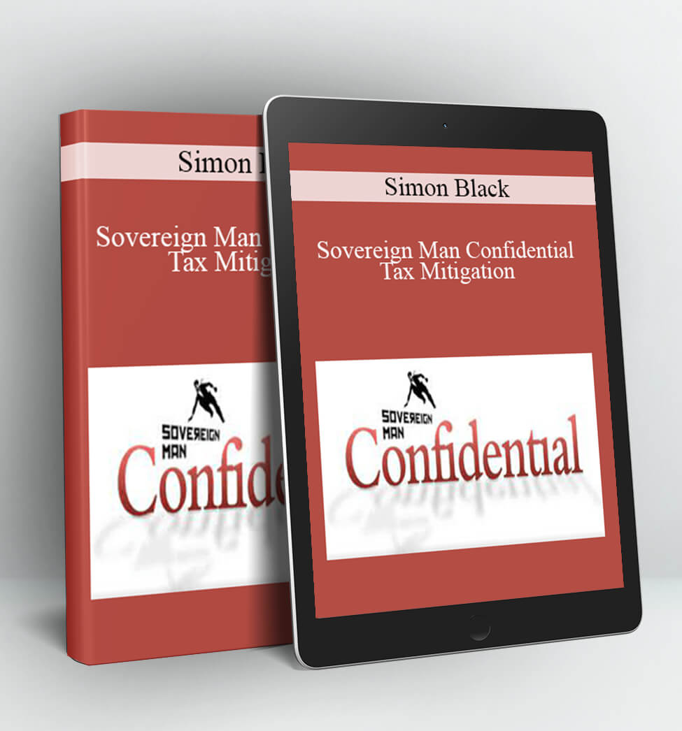 Tax Mitigation - Sovereign Man Confidential