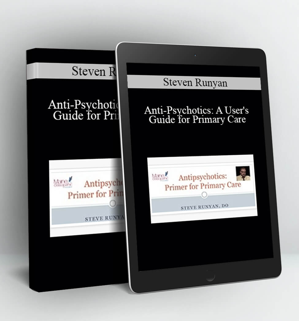 Anti-Psychotics - Steven Runyan