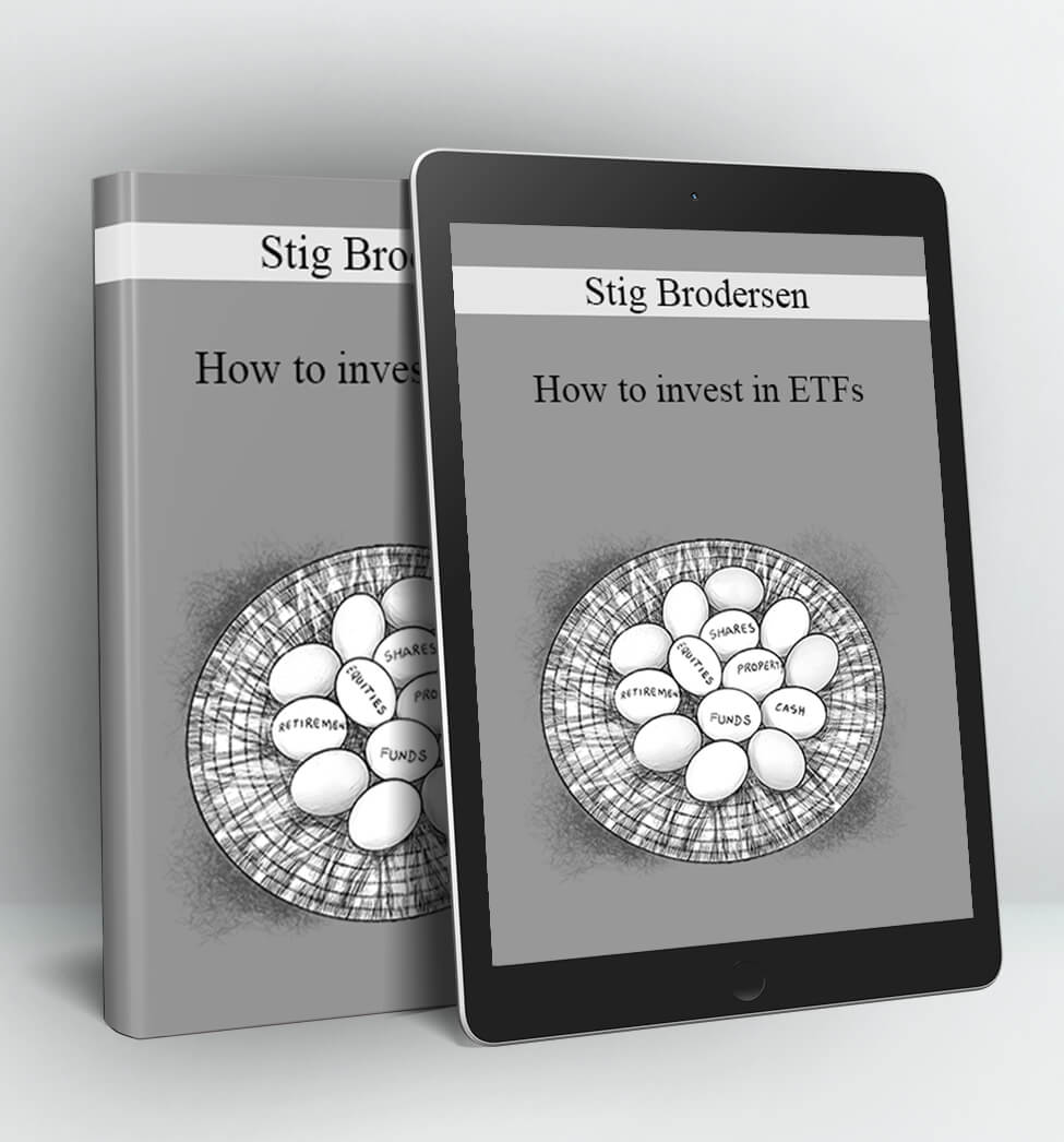 How to invest in ETFs - Stig Brodersen