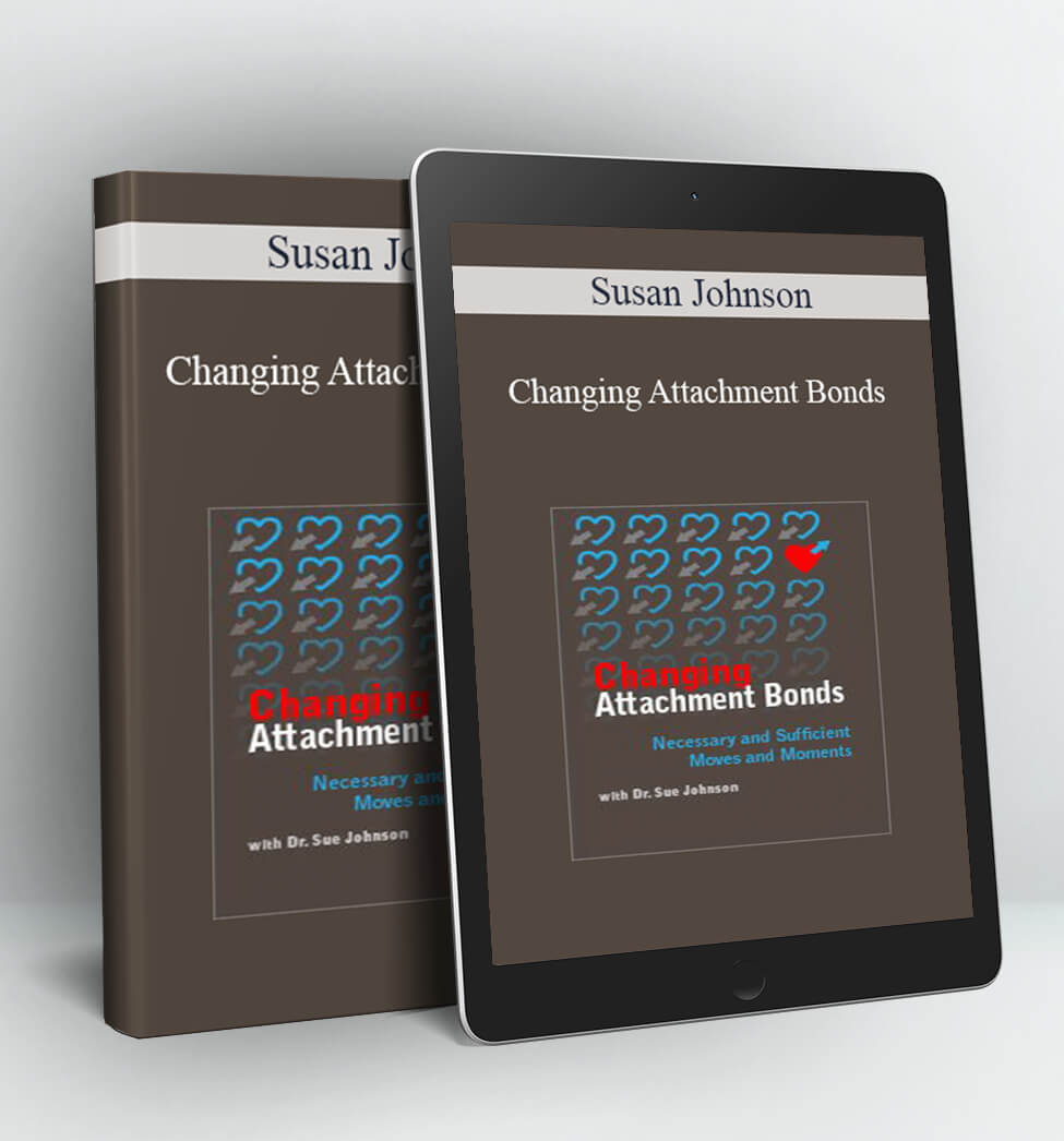 Changing Attachment Bonds - Susan Johnson