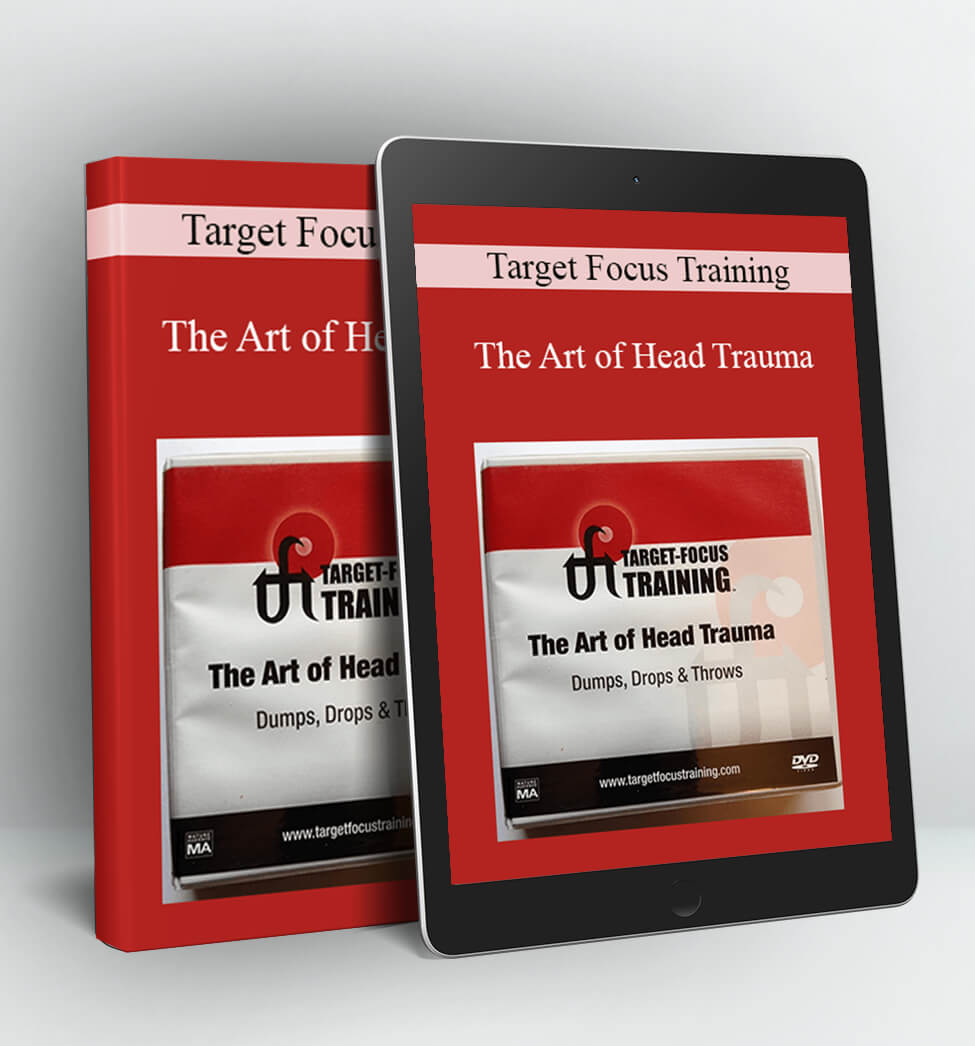 Target Focus Training - The Art of Head Trauma