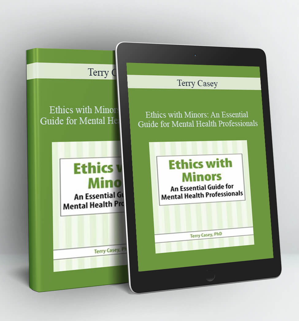 Ethics with Minors - Terry Casey