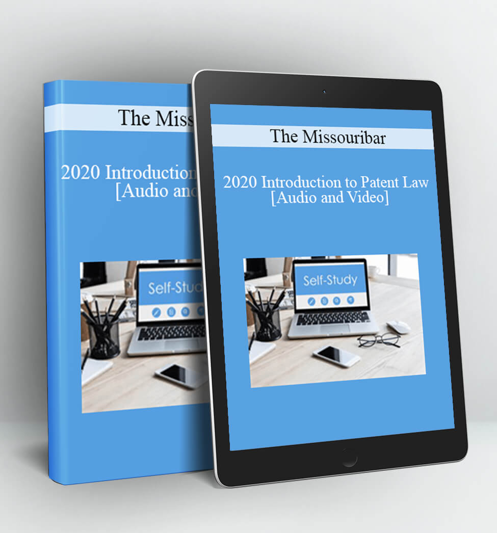 2020 Introduction to Patent Law - The Missouribar