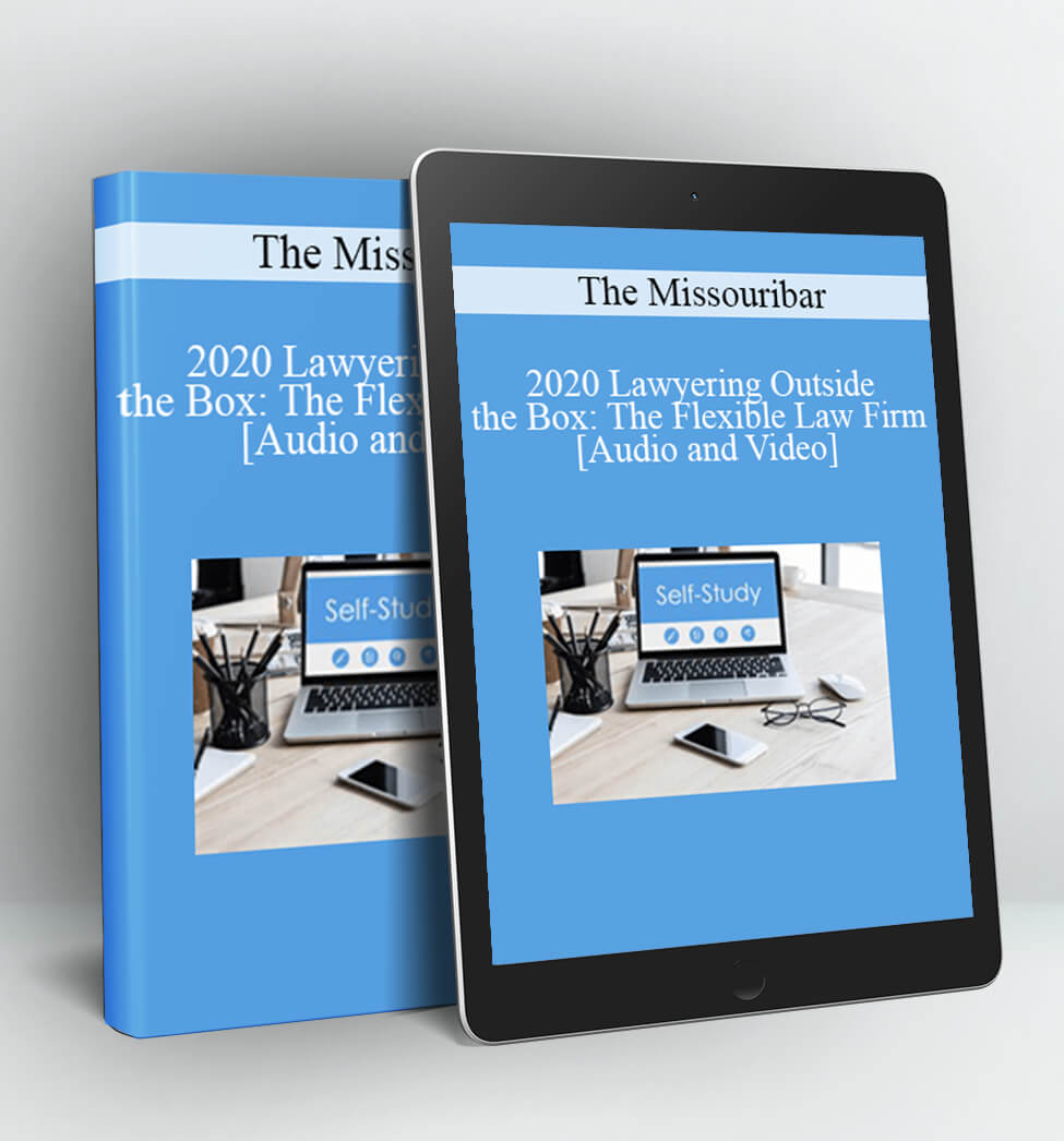 2020 Lawyering Outside the Box - The Missouribar