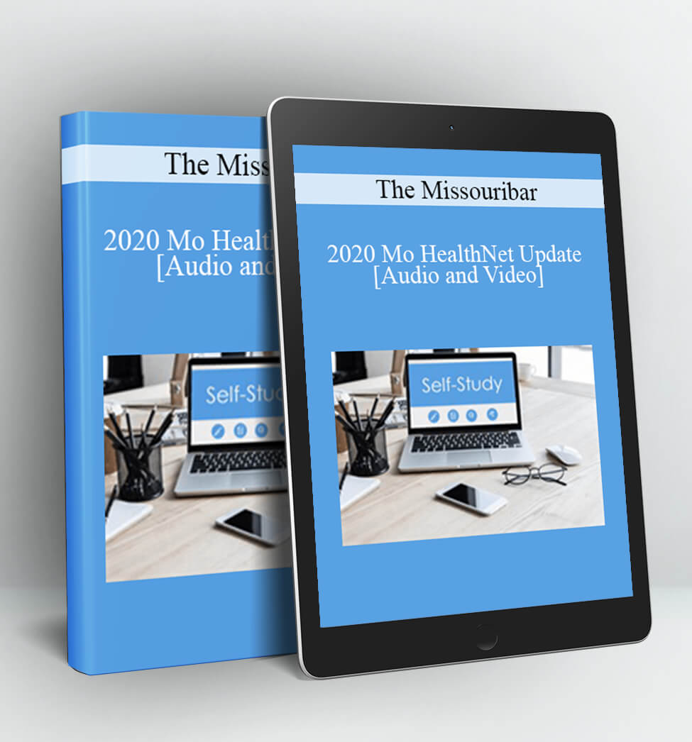 2020 Mo HealthNet Update - The Missouribar