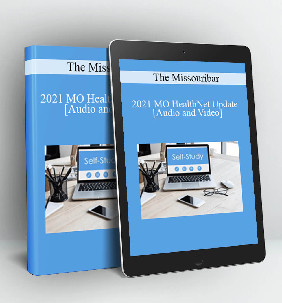 2021 MO HealthNet Update - The Missouribar