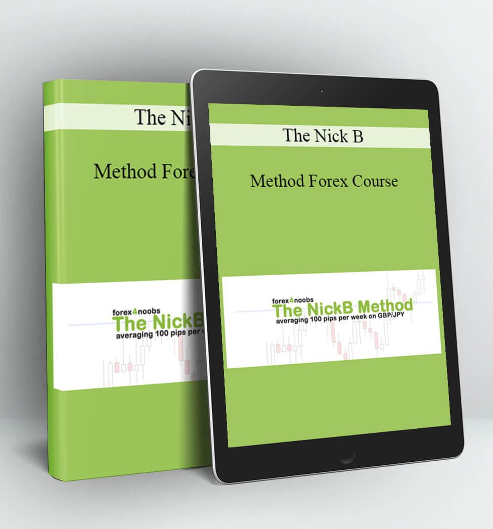 Method Forex Course - The Nick B