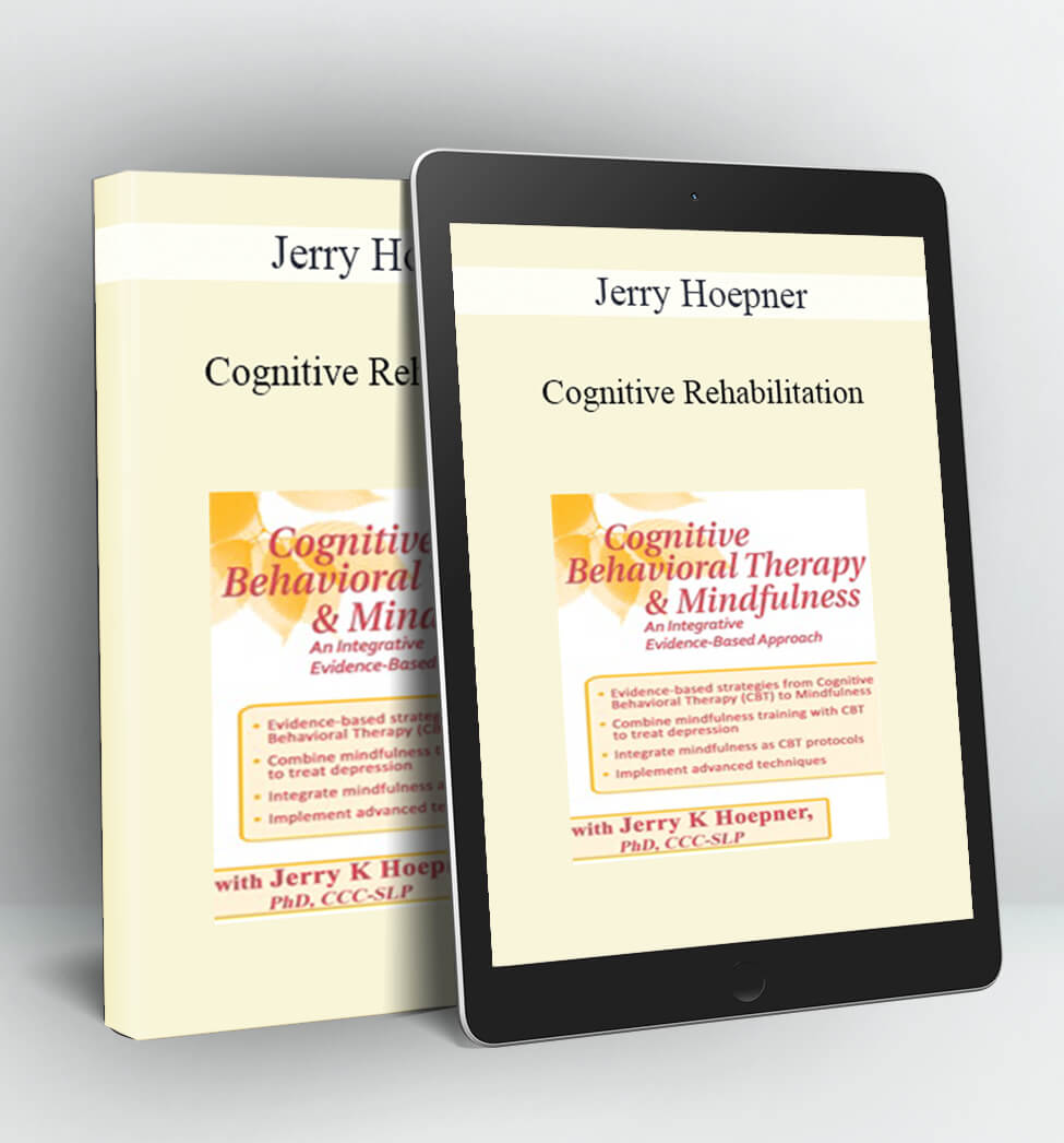 Cognitive Rehabilitation - Jerry Hoepner