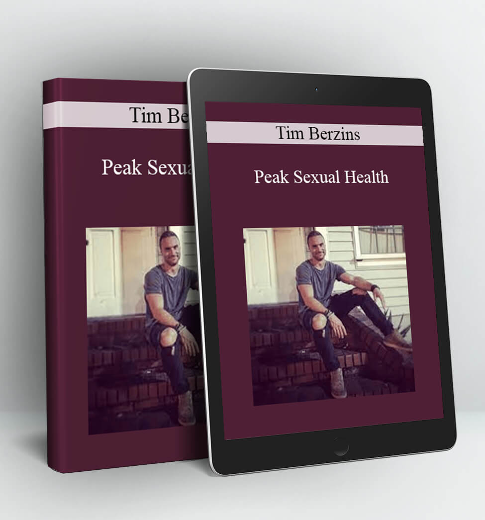 Peak Sexual Health - Tim Berzins
