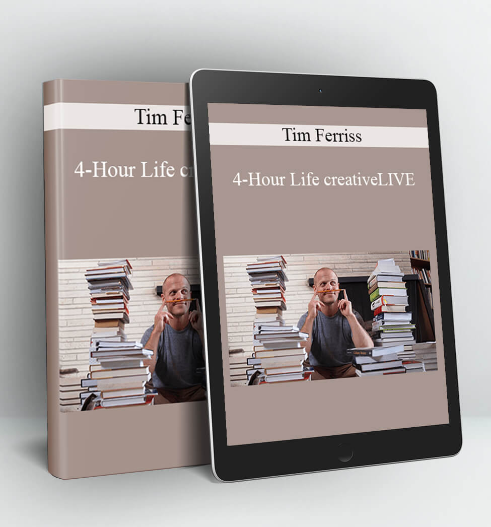 4-Hour Life creativeLIVE - Tim Ferriss