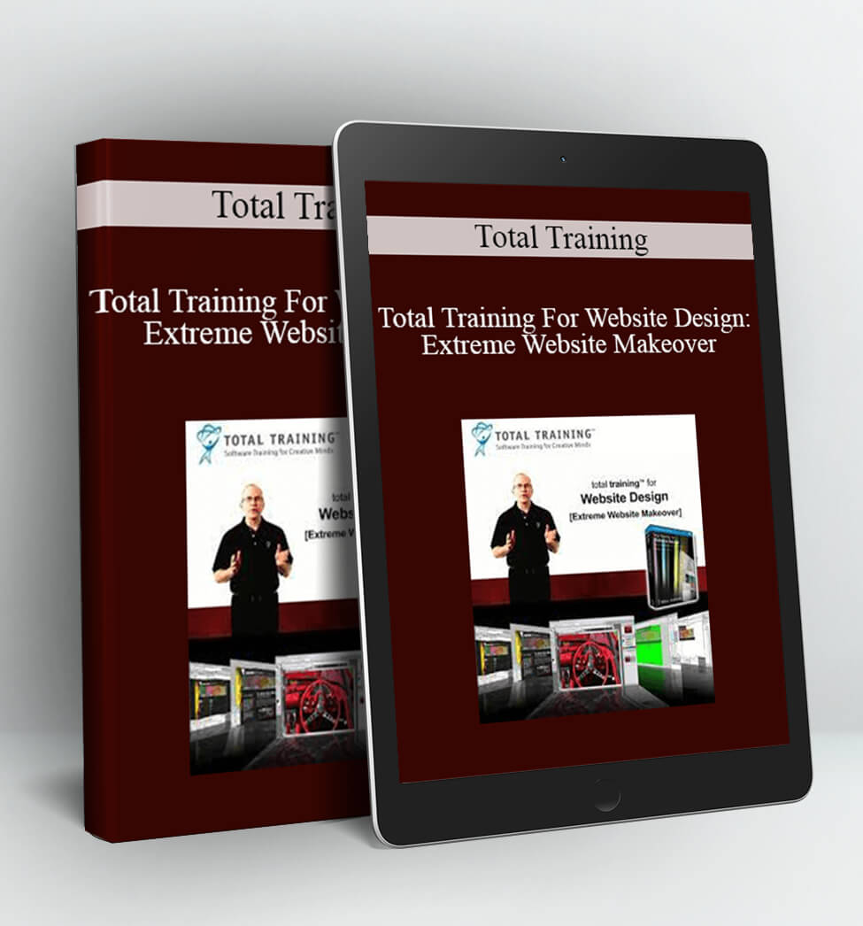 Total Training - Total Training For Website Design: Extreme Website Makeover