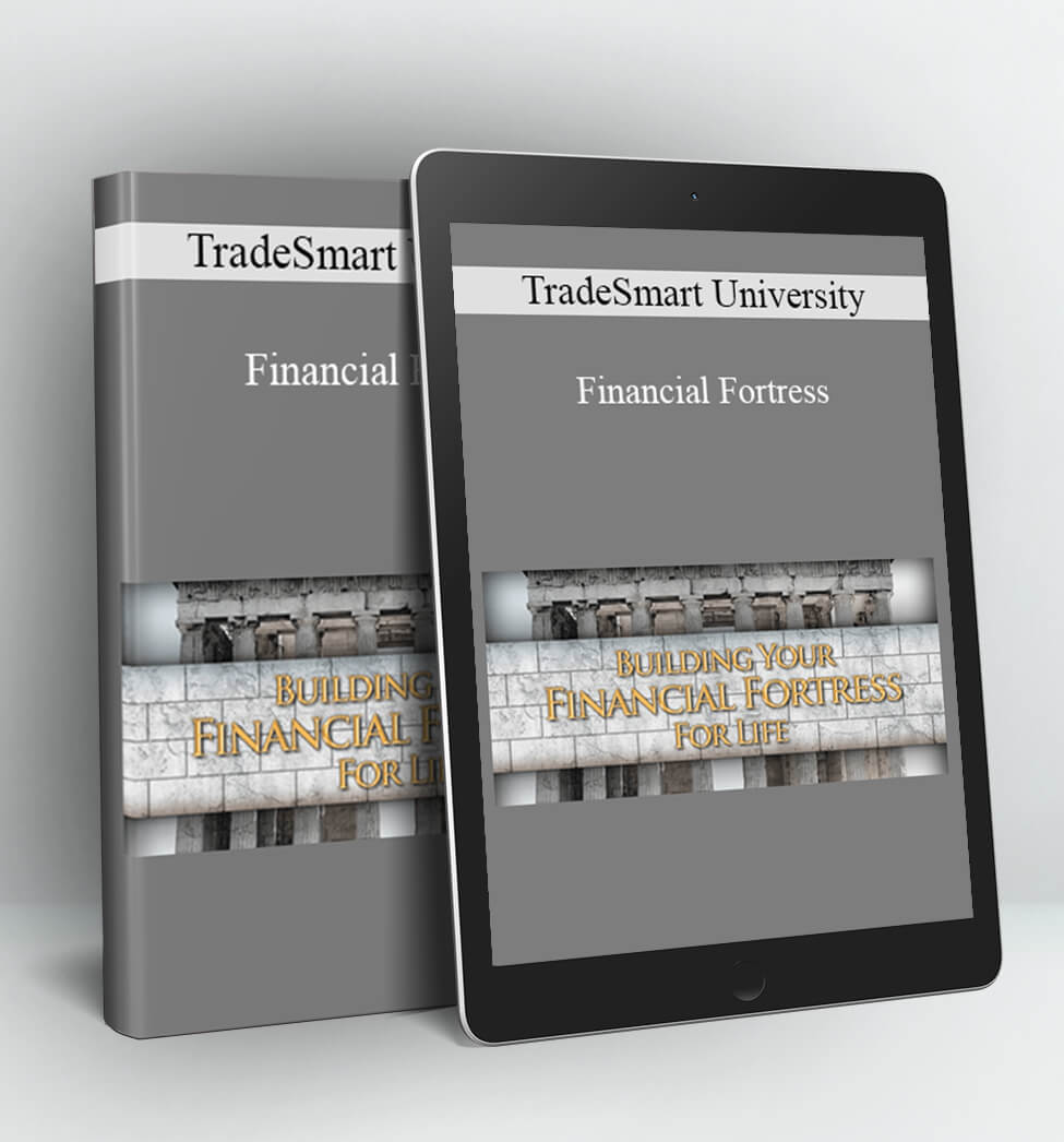 TradeSmart University - Financial Fortress