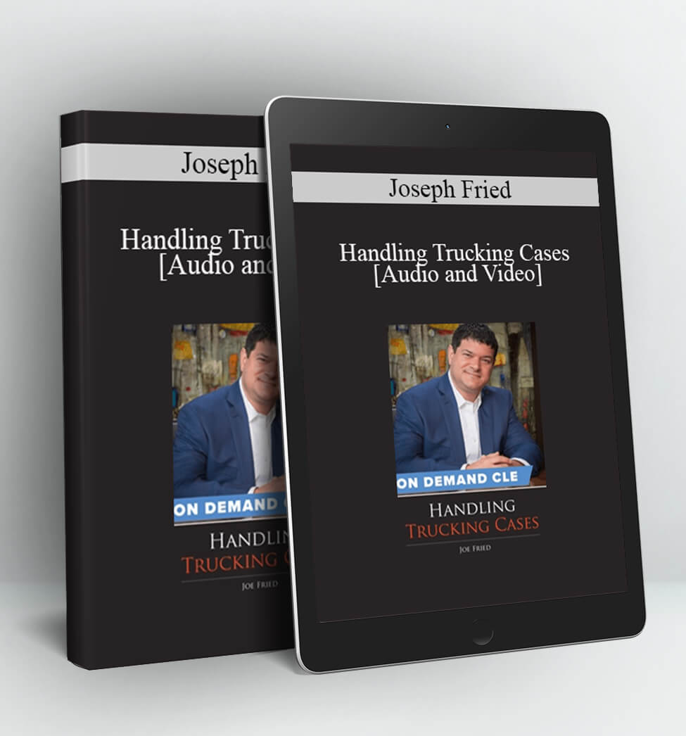 Handling Trucking Cases - Trial Guides