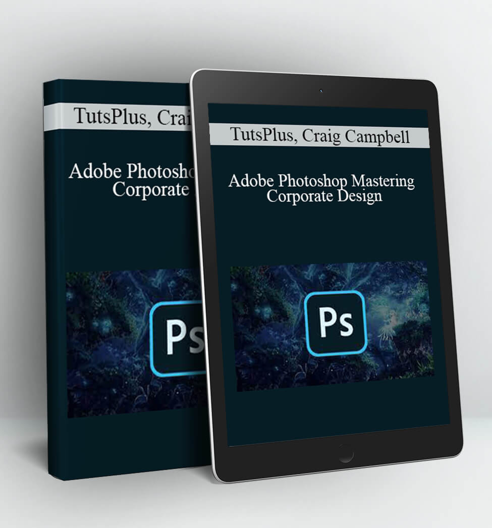 Adobe Photoshop Mastering Corporate Design - TutsPlus