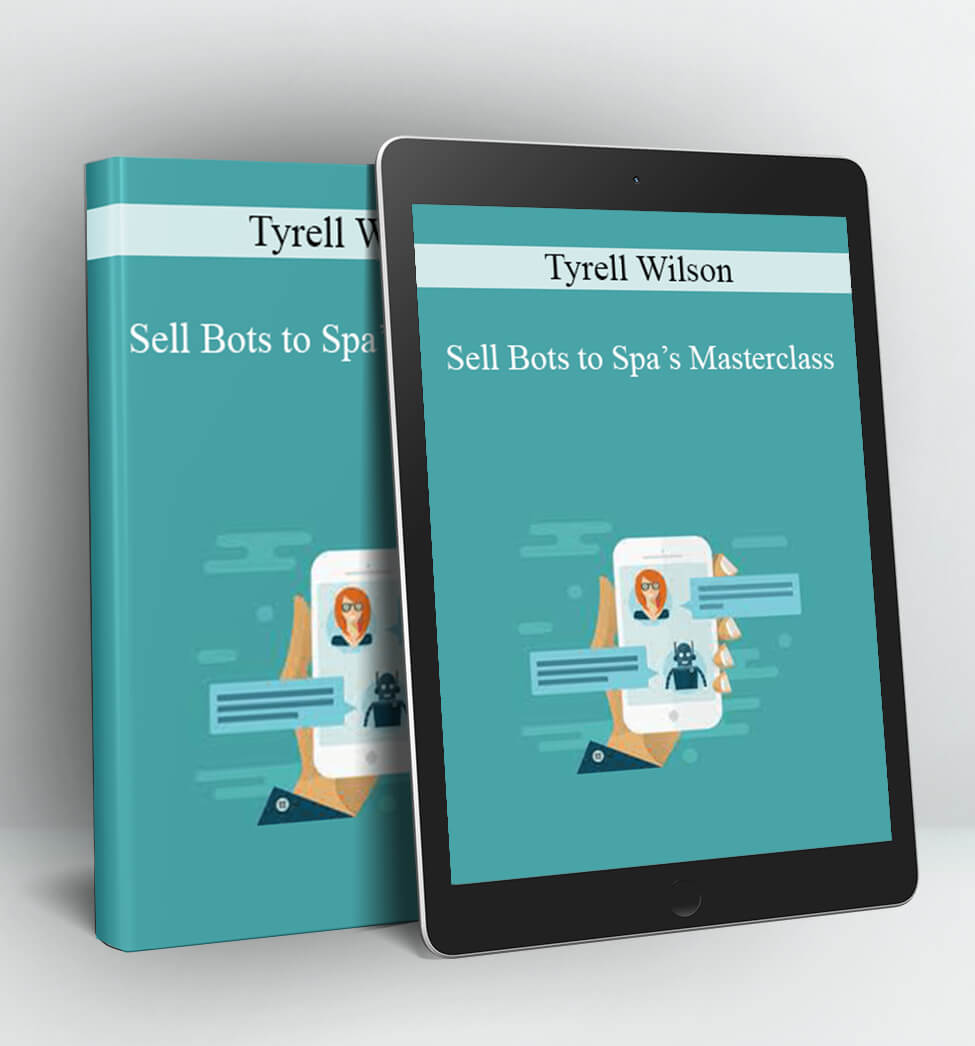 Sell Bots to Spa’s Masterclass - Tyrell Wilson