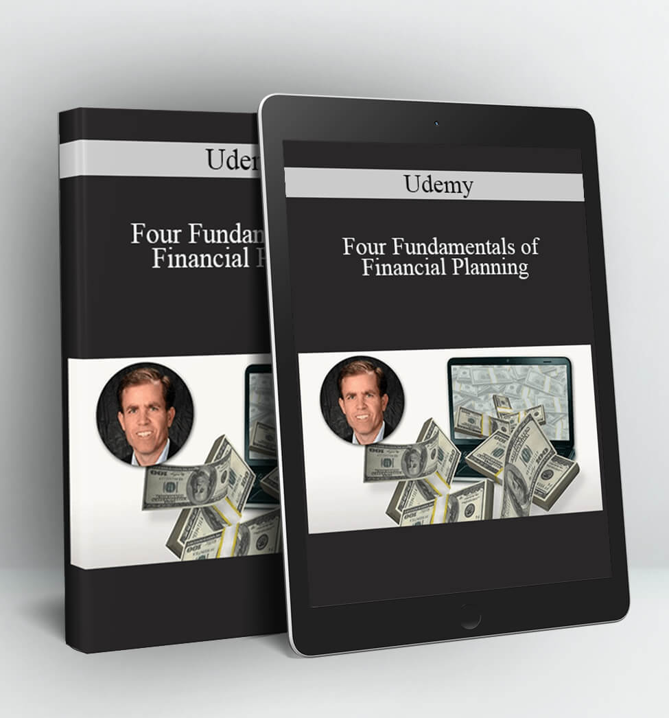 Udemy - Four Fundamentals of Financial Planning