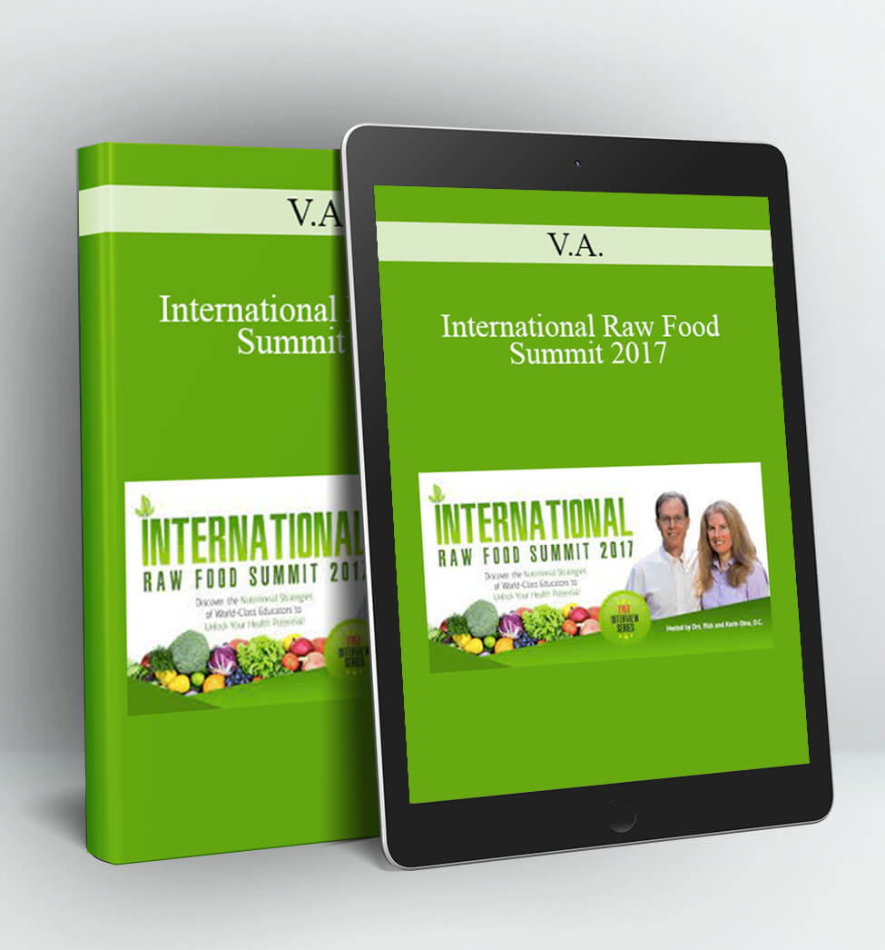International Raw Food Summit 2017 - V.A.