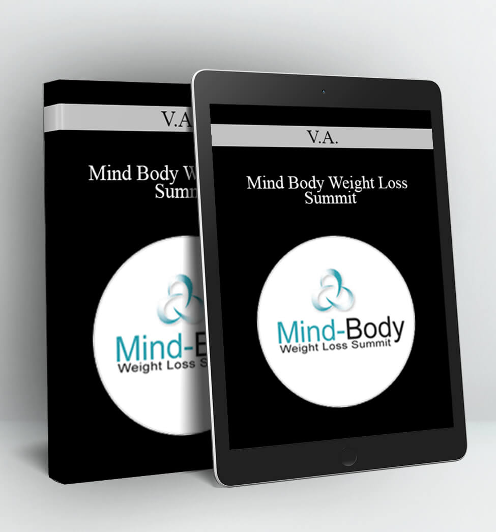 Mind Body Weight Loss Summit - V.A.