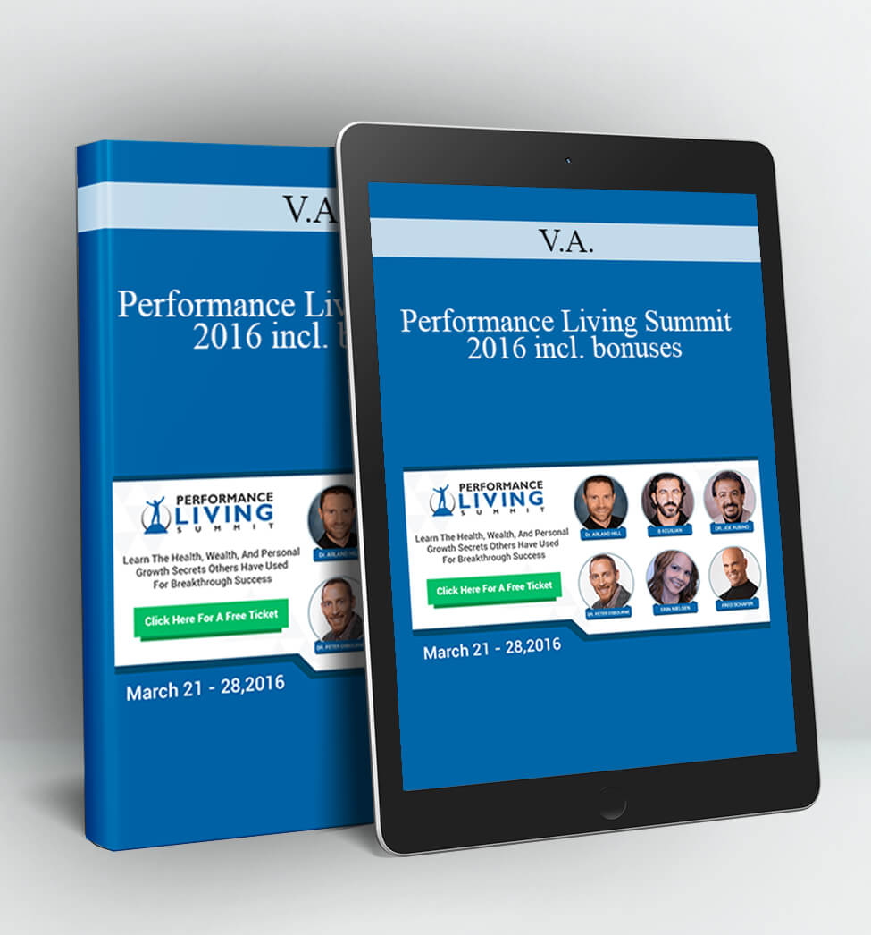 Performance Living Summit 2016 incl. bonuses - V.A.
