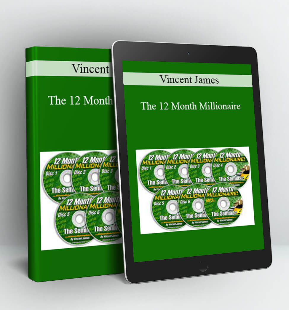 The 12 Month Millionaire - Vincent James