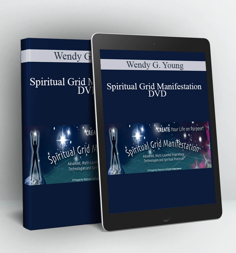 Spiritual Grid Manifestation DVD - Wendy G. Young