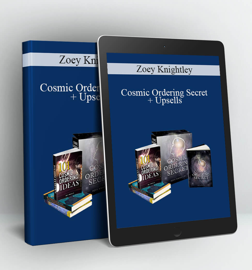 Cosmic Ordering Secret + Upsells - Zoey Knightley