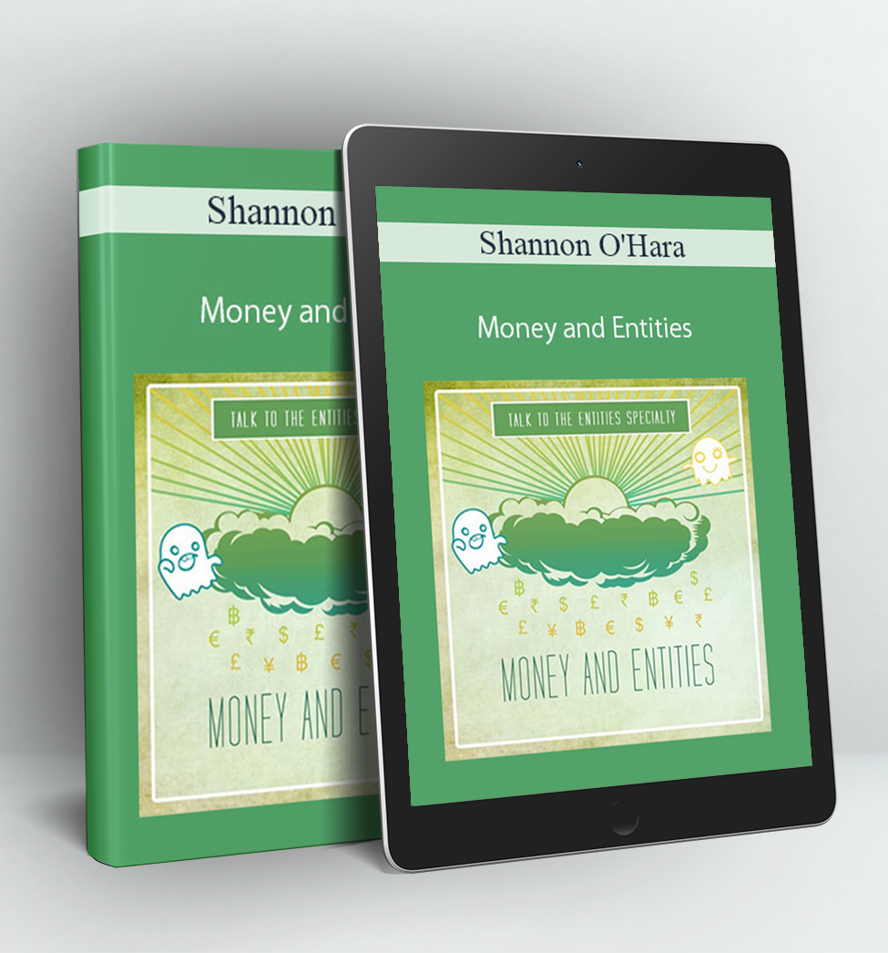 Money and Entities - Shannon O'Hara