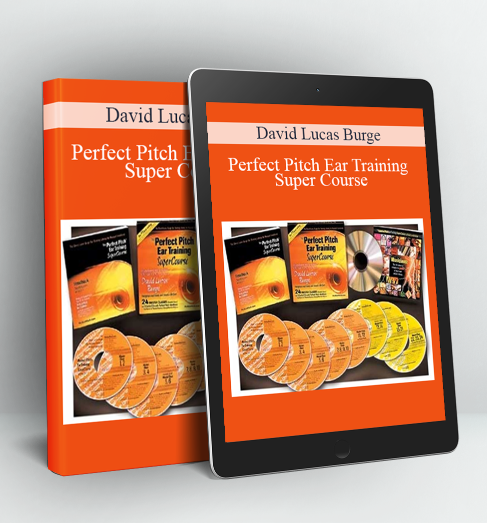 Perfect Pitch Ear Training Super Course - David Lucas Burge