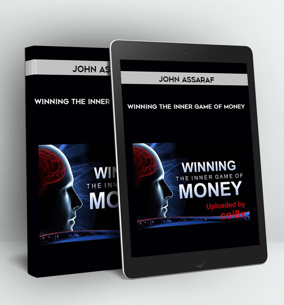 Winning The Inner Game of Money – John Assaraf