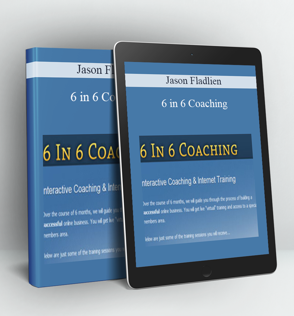 6 in 6 Coaching - Jason Fladlien